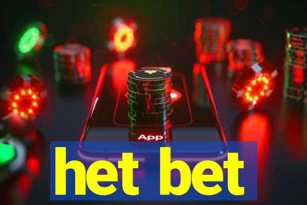het bet